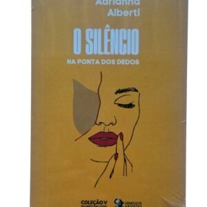 Livro O Silêncio na Ponta dos Dedos